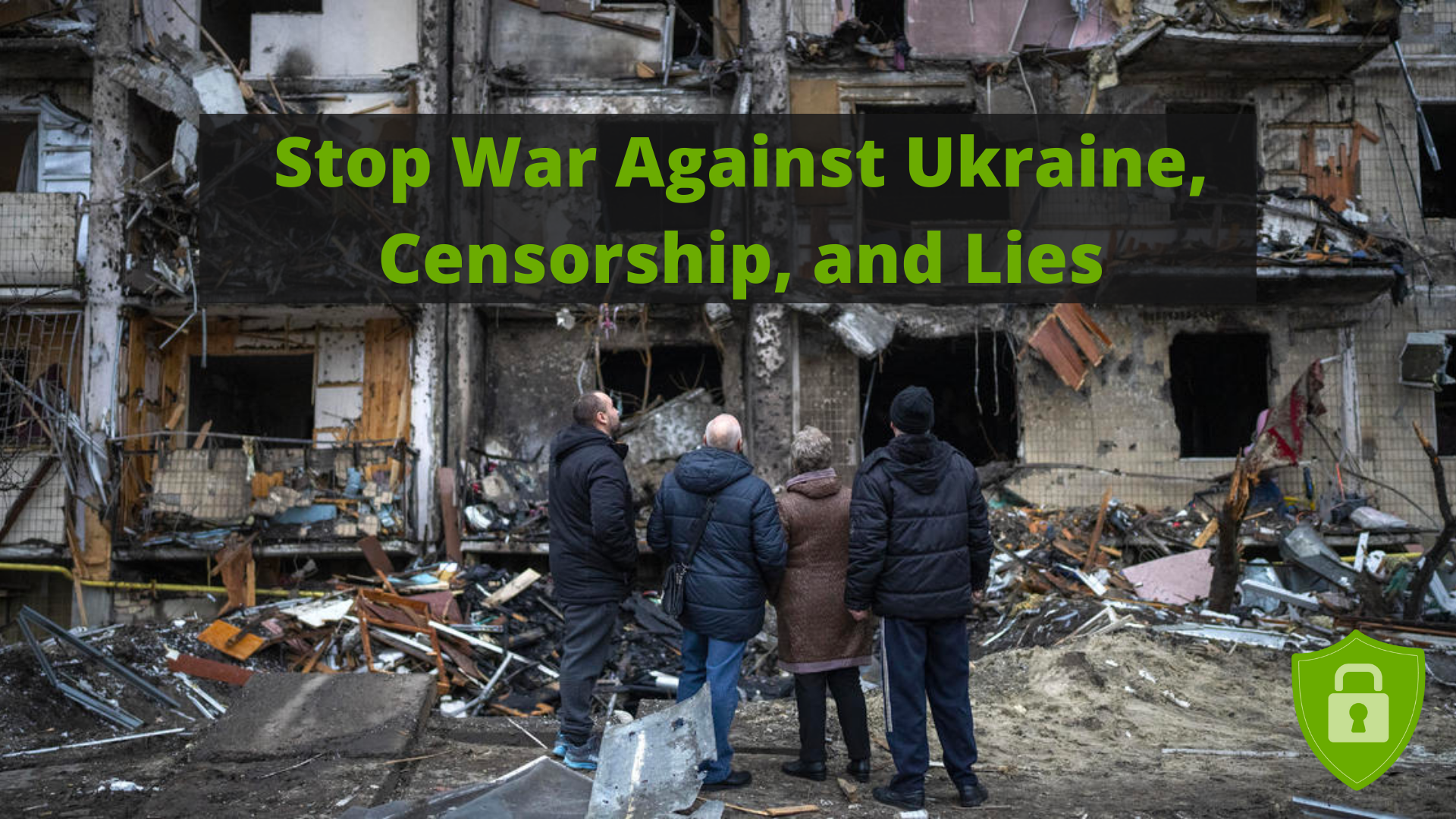 Stop War Against Ukraine Censorship and Lies