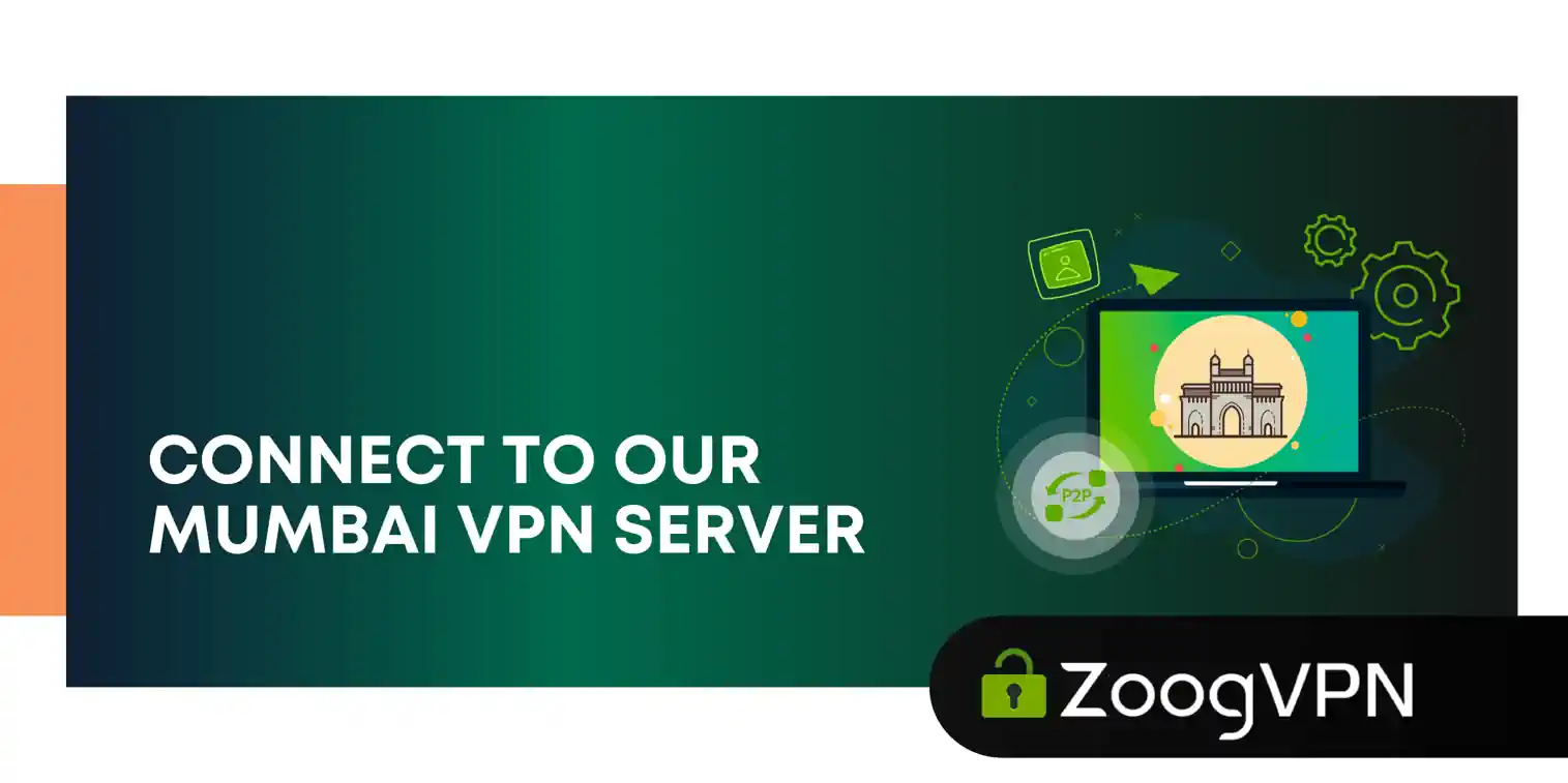 Mumbai server ZoogVPN