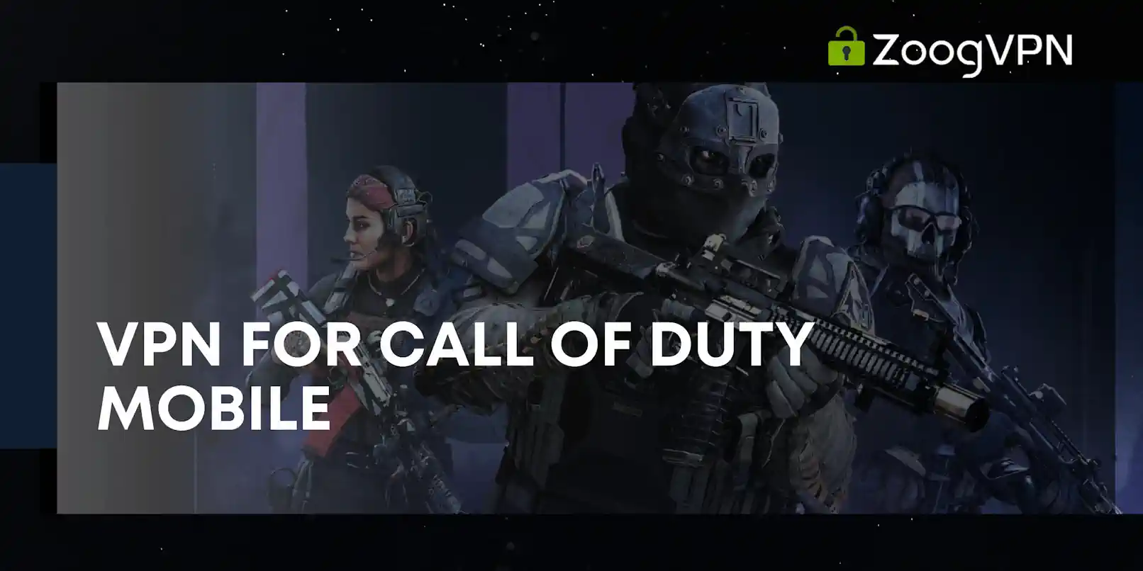 vpn for call of duty mobile