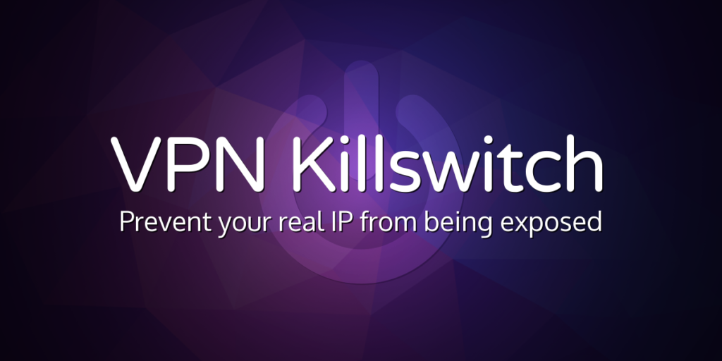 VPN Kill Switch feature